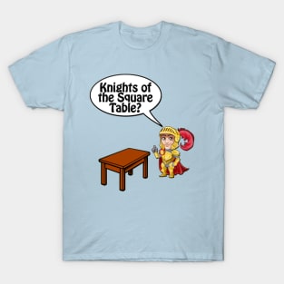 Knights of the Square Table T-Shirt